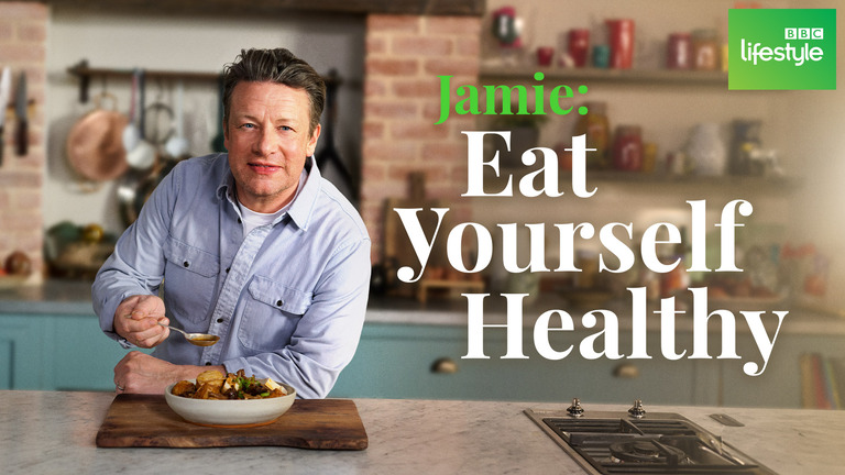 Jamie: Eat Yourself Healthy​